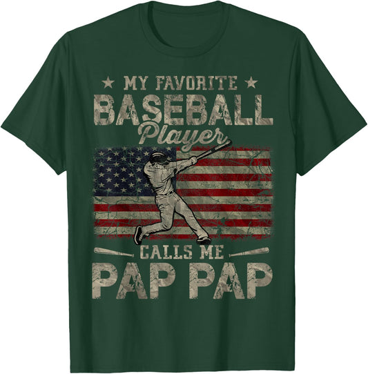 My Favorite Baseball Player Calls Me Pap Pap Father's Day T-Shirt - T-Shirt | Forest