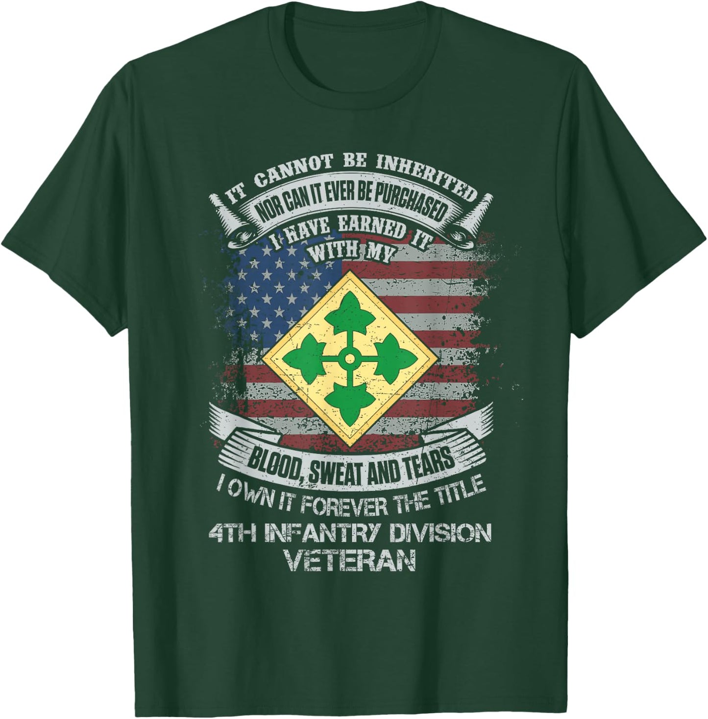 Own Forever The Title 4th Infantry Division Veteran Flag USA T-Shirt - T-Shirt | Forest