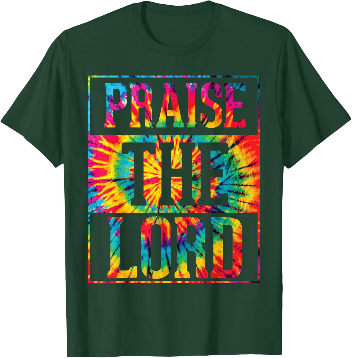 Praise The Lord Christian Faith Tie Dye Cute Christianity T-Shirt - T-Shirt | Forest