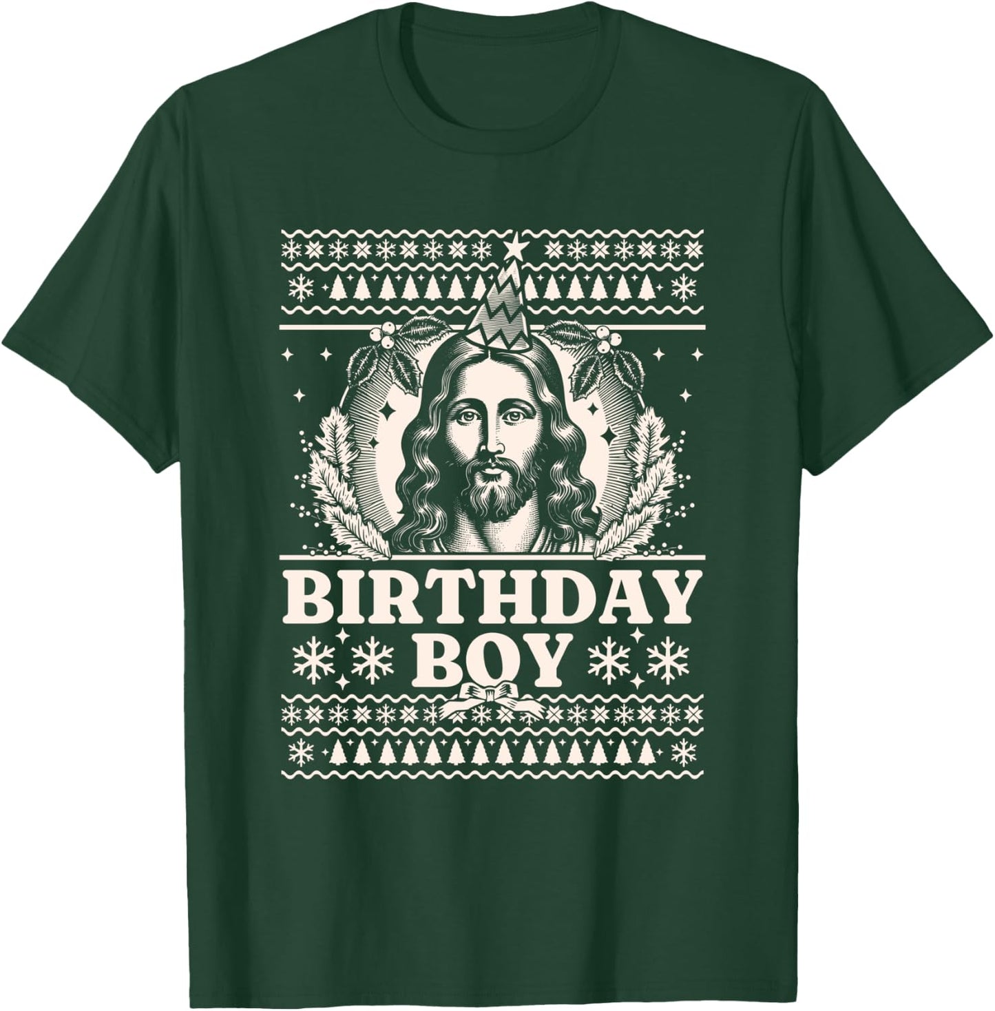 Jesus Birthday Boy - Happy Birthday Jesus Ugly Christmas T-Shirt - T-Shirt | Forest