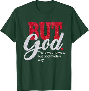But God Women Gift Grateful Christian T-Shirt - T-Shirt | Forest