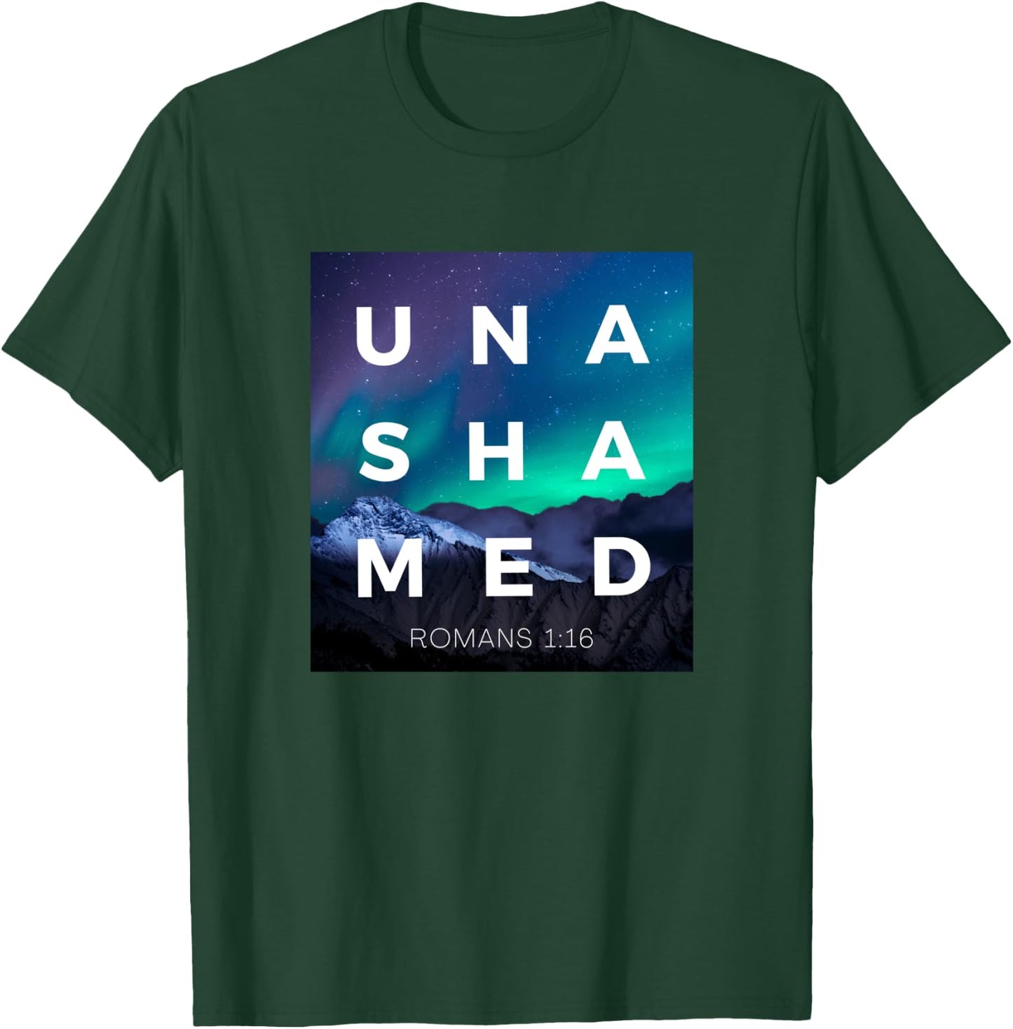Unashamed of the Gospel of Jesus Christ Romans 116 Christian T-Shirt - T-Shirt | Forest