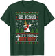 Go Jesus It's Your Birthday Ugly Christmas Sweater Funny T-Shirt - T-Shirt | Forest