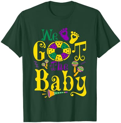 We Got The Baby Funny Pregnancy Announcement Mardi Gras T-Shirt - T-Shirt | Forest