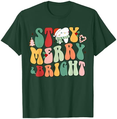 Stay Merry And Bright Christmas Tooth Dental Hygienist Xmas T-Shirt - T-Shirt | Forest