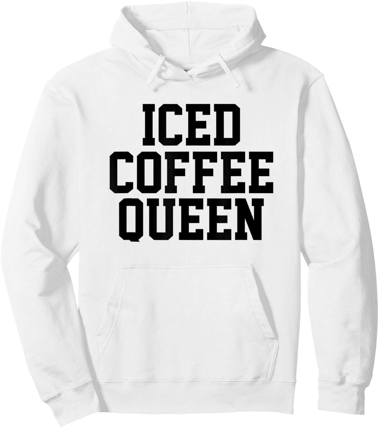 Funny Iced Coffee Queen Coffee Queen Woman Hoodie - Hoodie | White