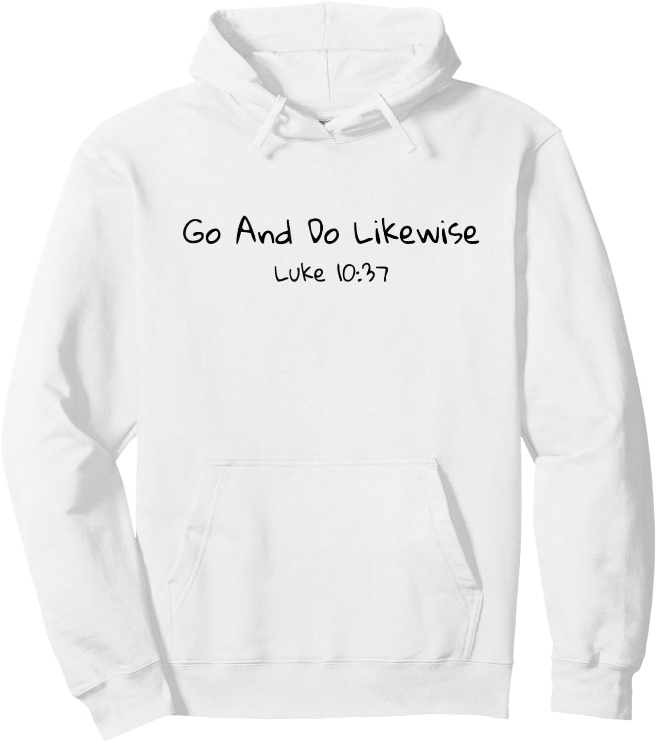 Go and Do Likewise Good Samaritan Jesus Parable Christian Hoodie - Hoodie | White