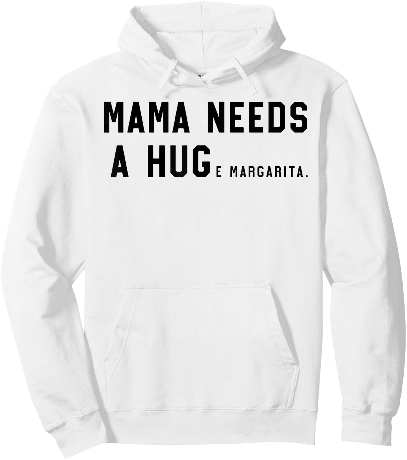 Mama Needs A Huge Margarita Hoodie - Hoodie | White