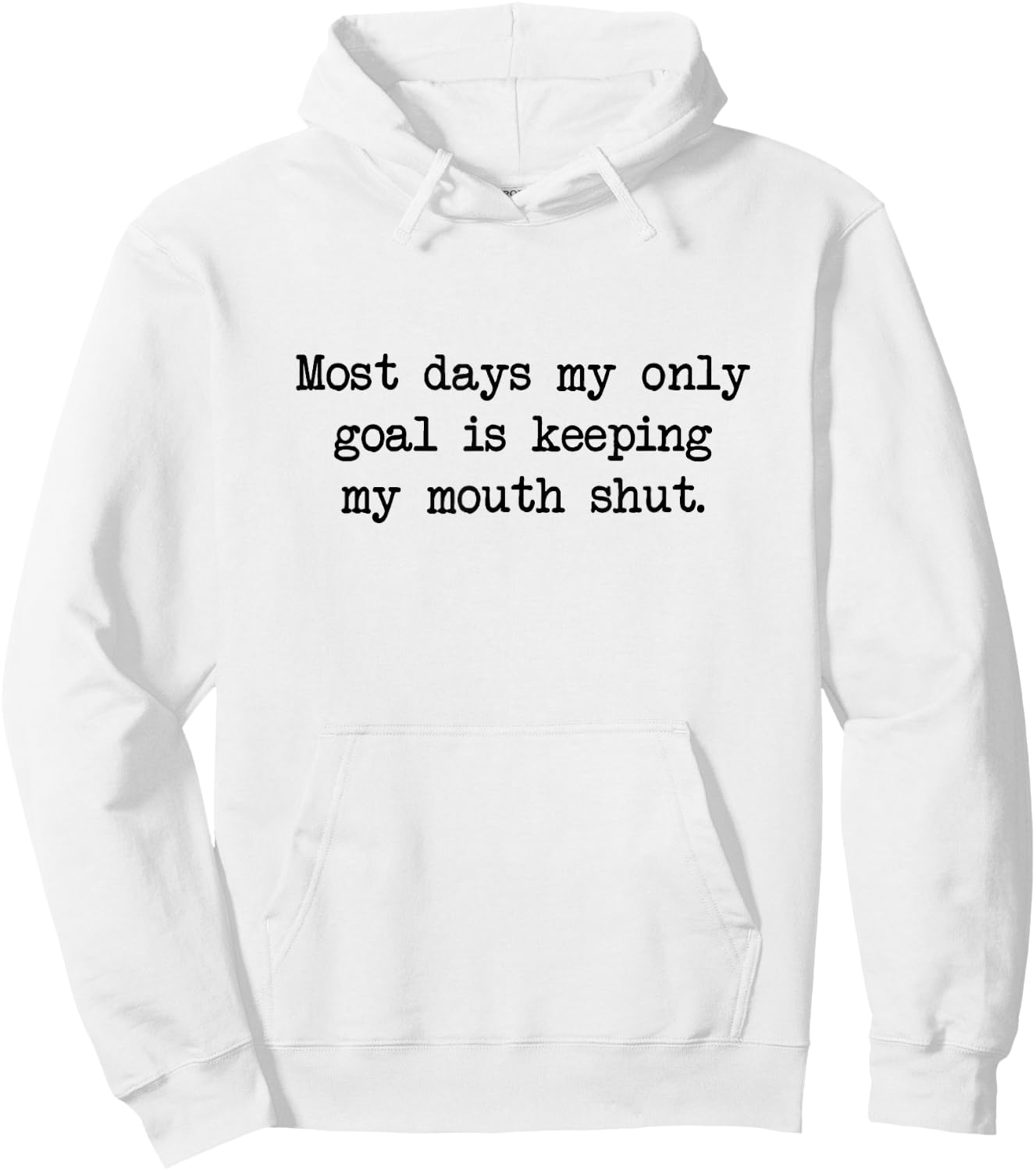 Keep My Mouth Shut, Rude Funny Big Mouth Sassy Humor Hoodie - Hoodie | White