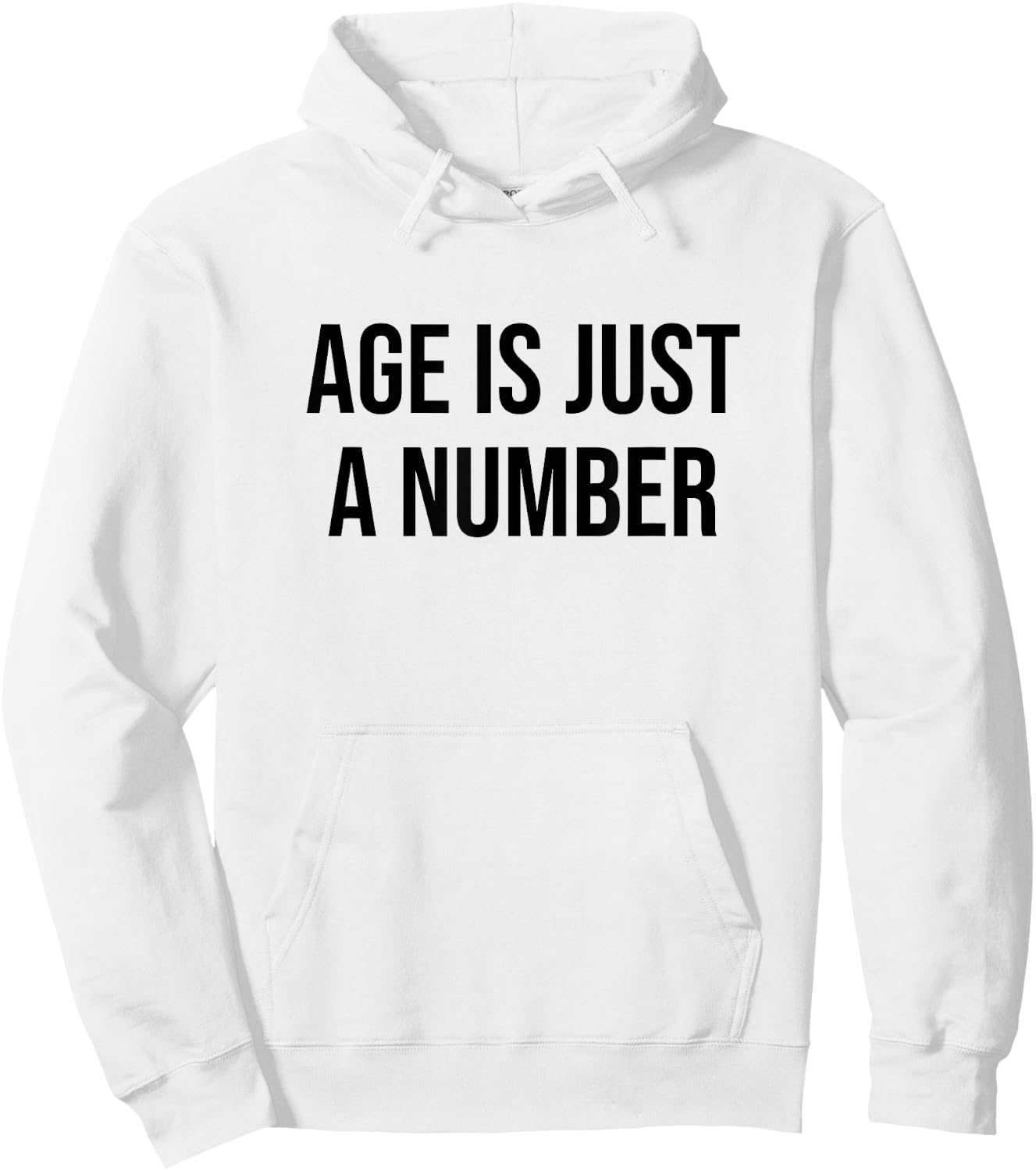 Age is Just a Number Hoodie - Hoodie | White