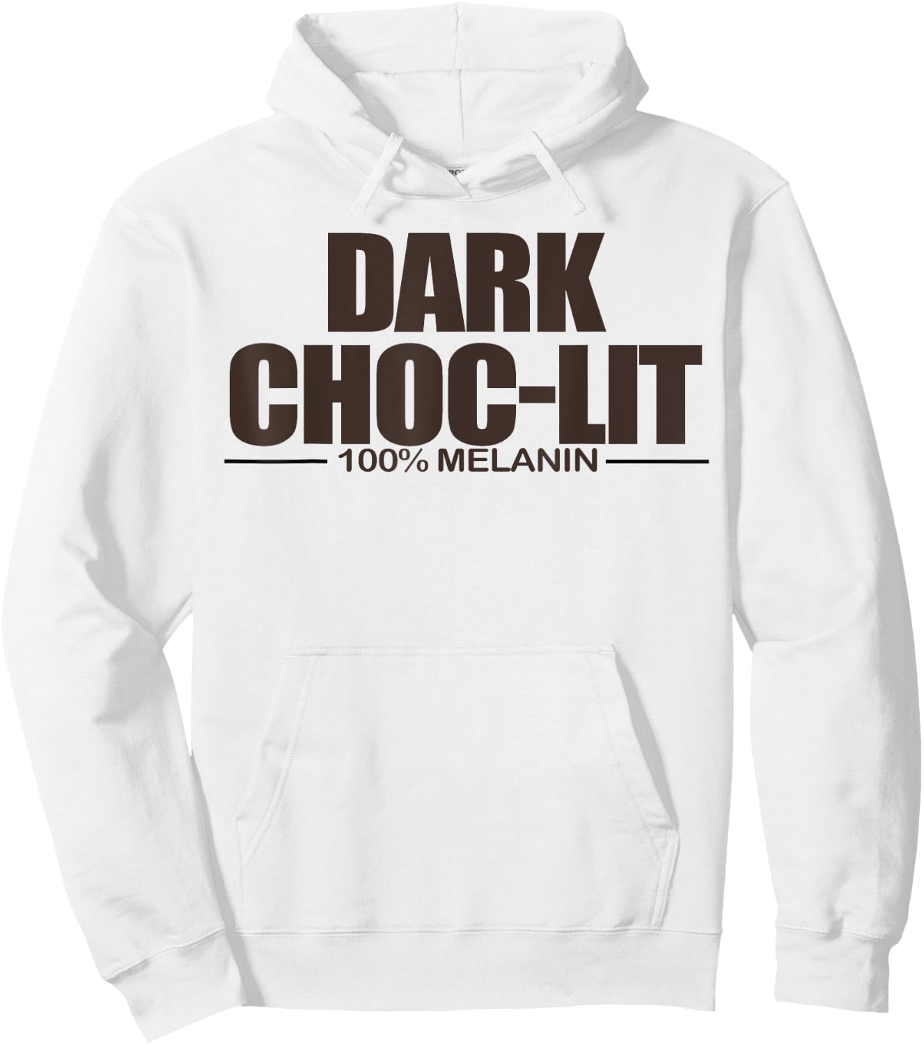 Dak Choc-Lit 100% Melanin Hoodie - Hoodie | White
