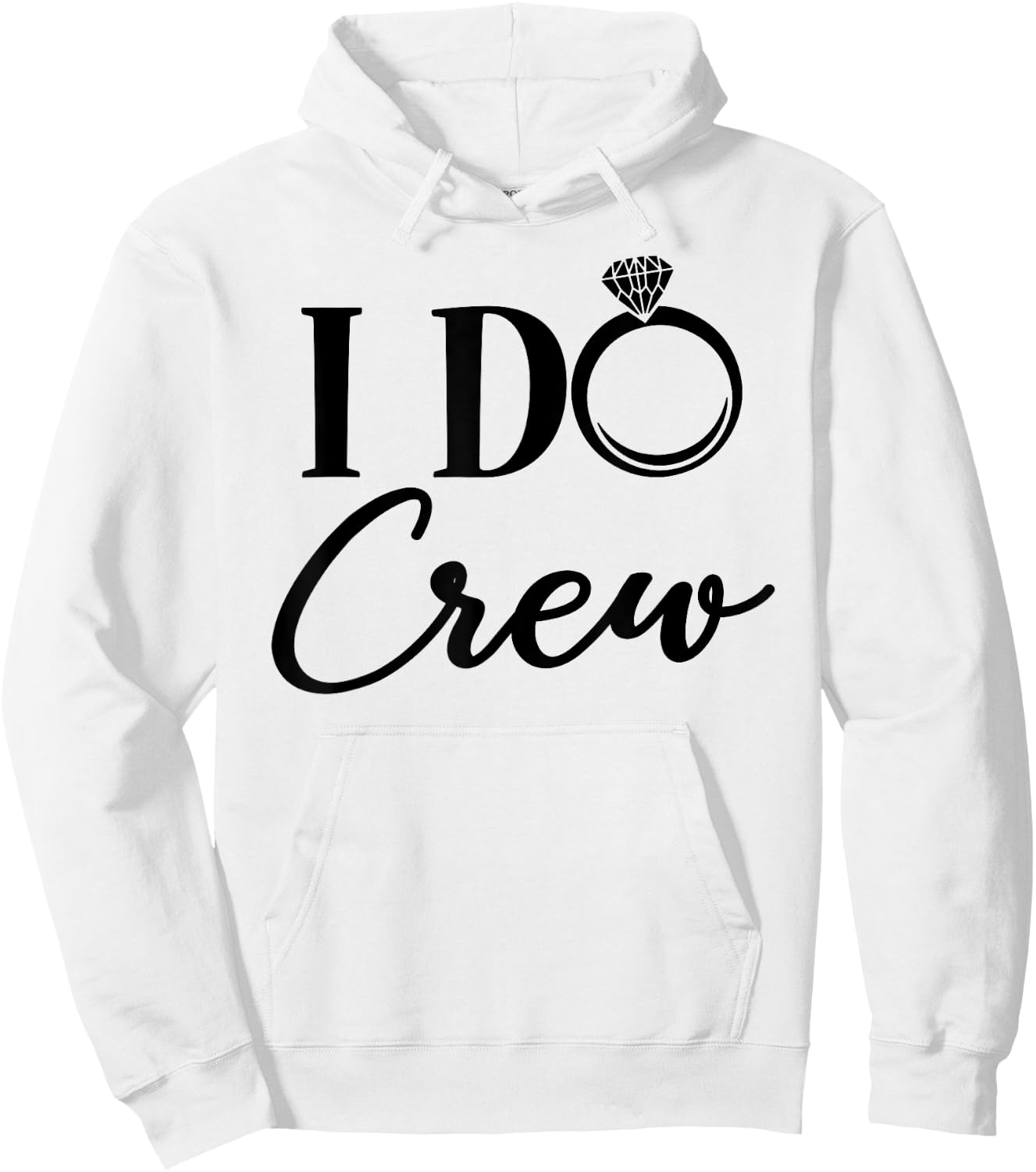 I Do Crew, Bachelorette Party, Matching, Group Bridal Party Hoodie - Hoodie | White