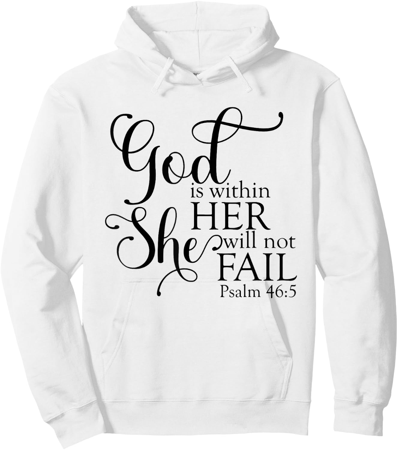 God Is Within Her She Will Not Fail Christian Jesus Cross Hoodie - Hoodie | White