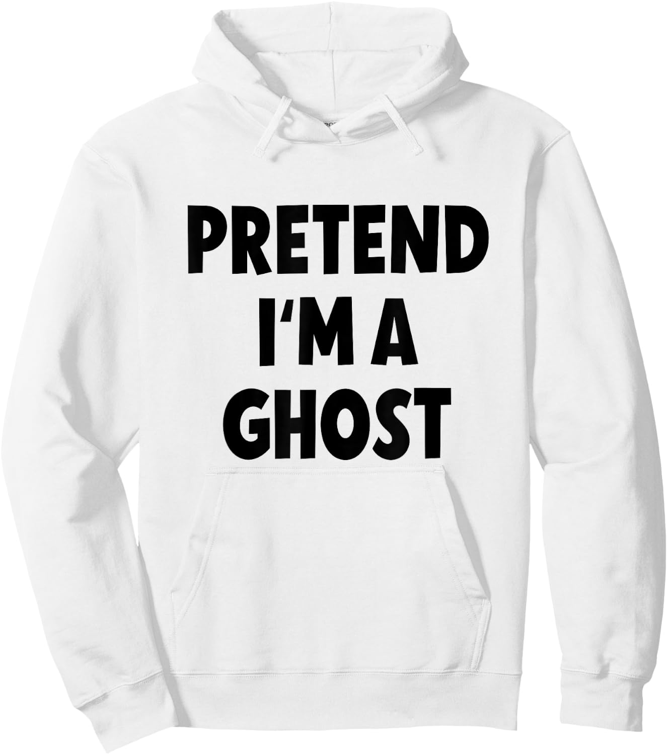 Pretend I'm a Ghost Costume Halloween Hoodie - Hoodie | White