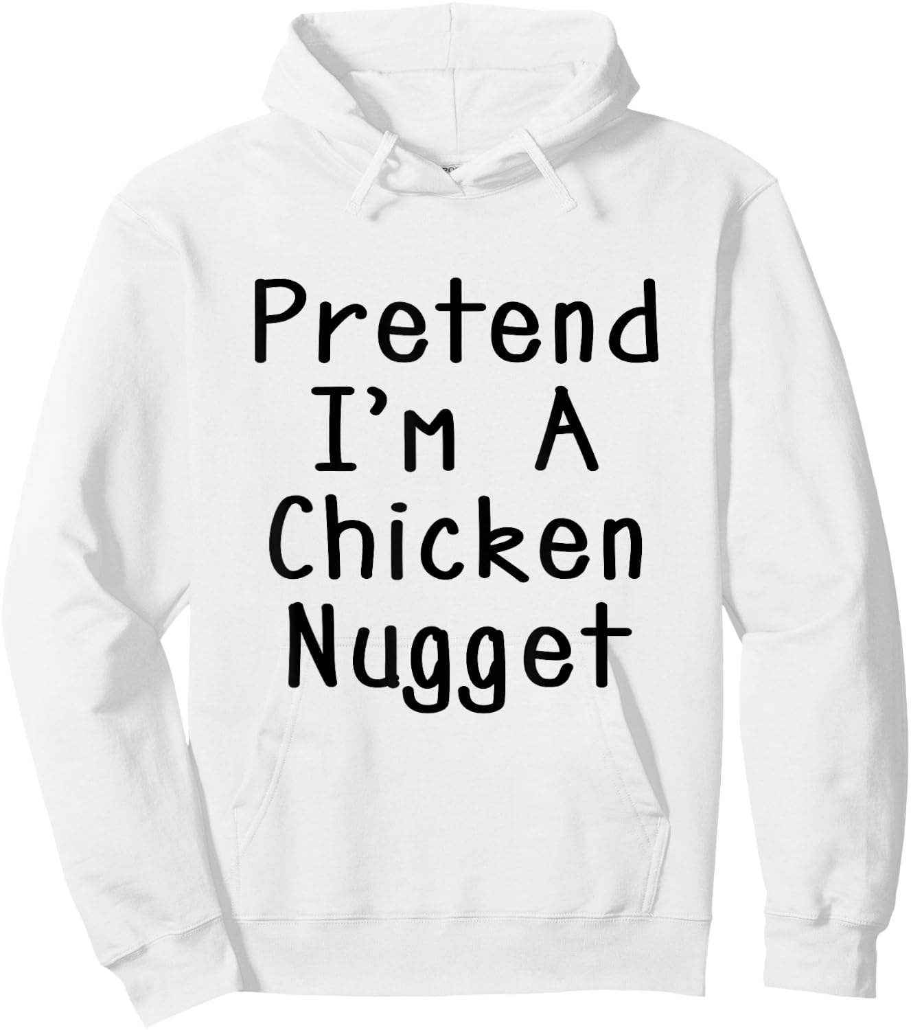 Pretend I'm A Chicken Nugget Halloween Costume Lazy Party Hoodie - Hoodie | White