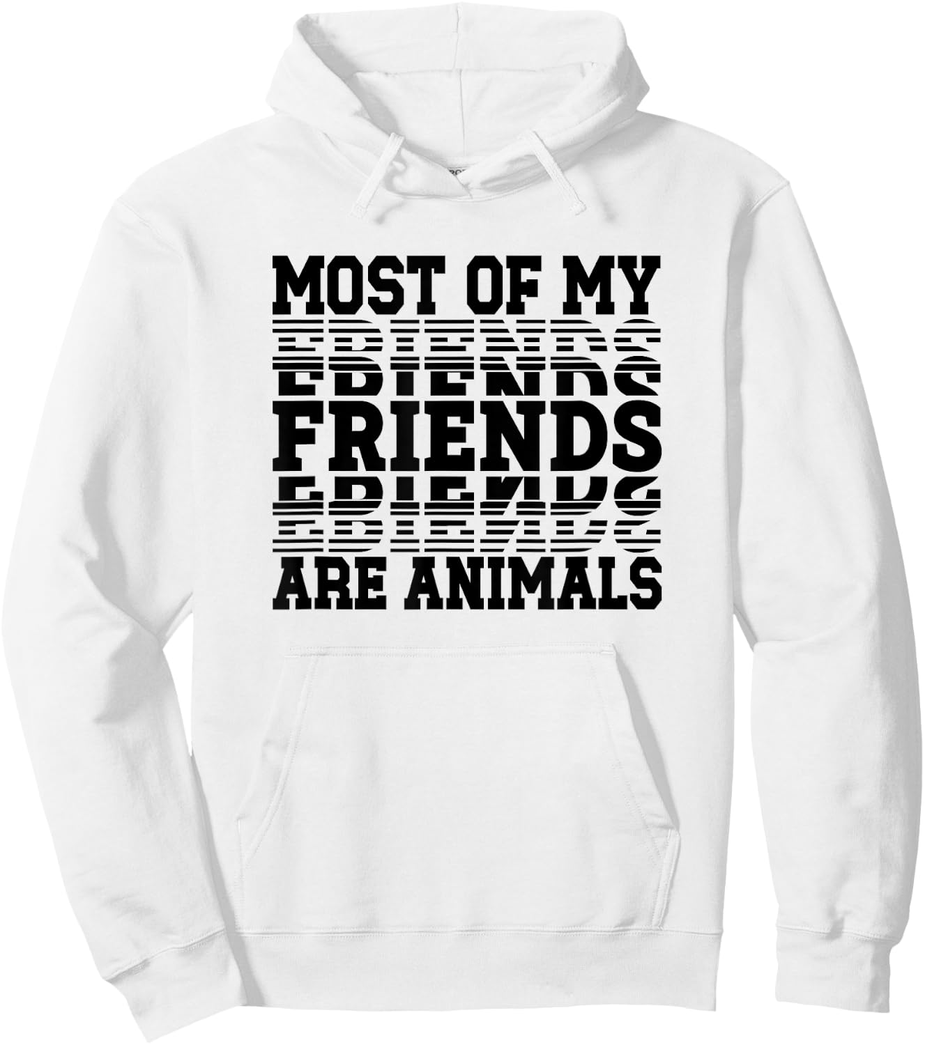 Most of My Friends Are Animals Hoodie - Hoodie | White