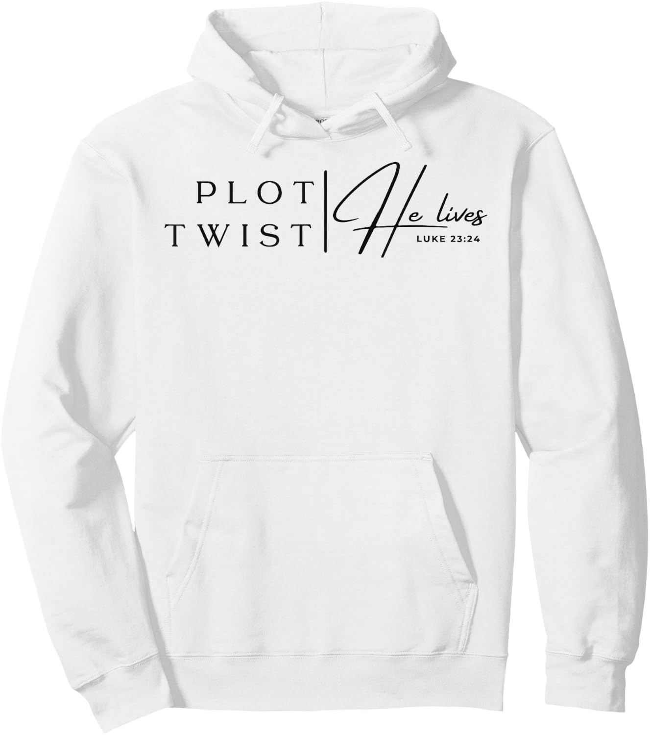 Plot Twist He Lives Trendy Christian Easter Hoodie - Hoodie | White
