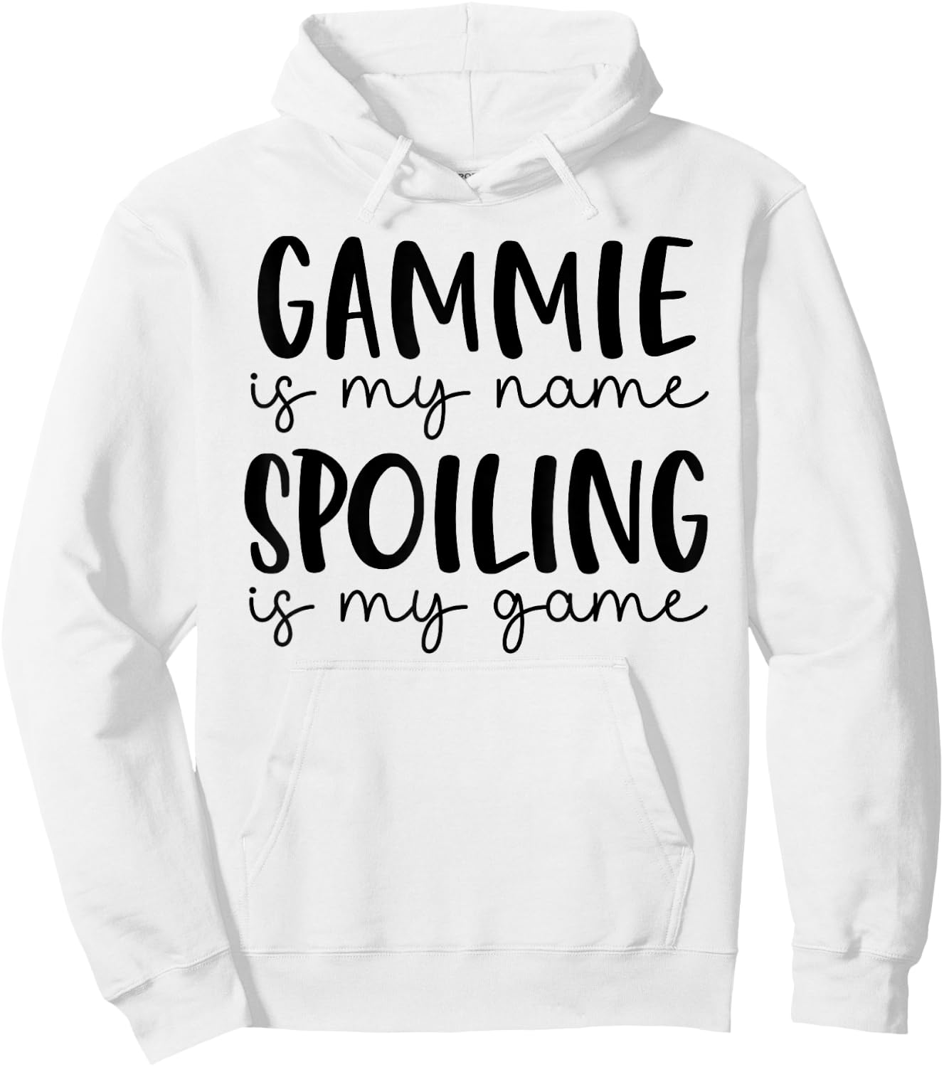 Gammie is My Name Spoiling is My Game Funny Gammie Hoodie - Hoodie | White