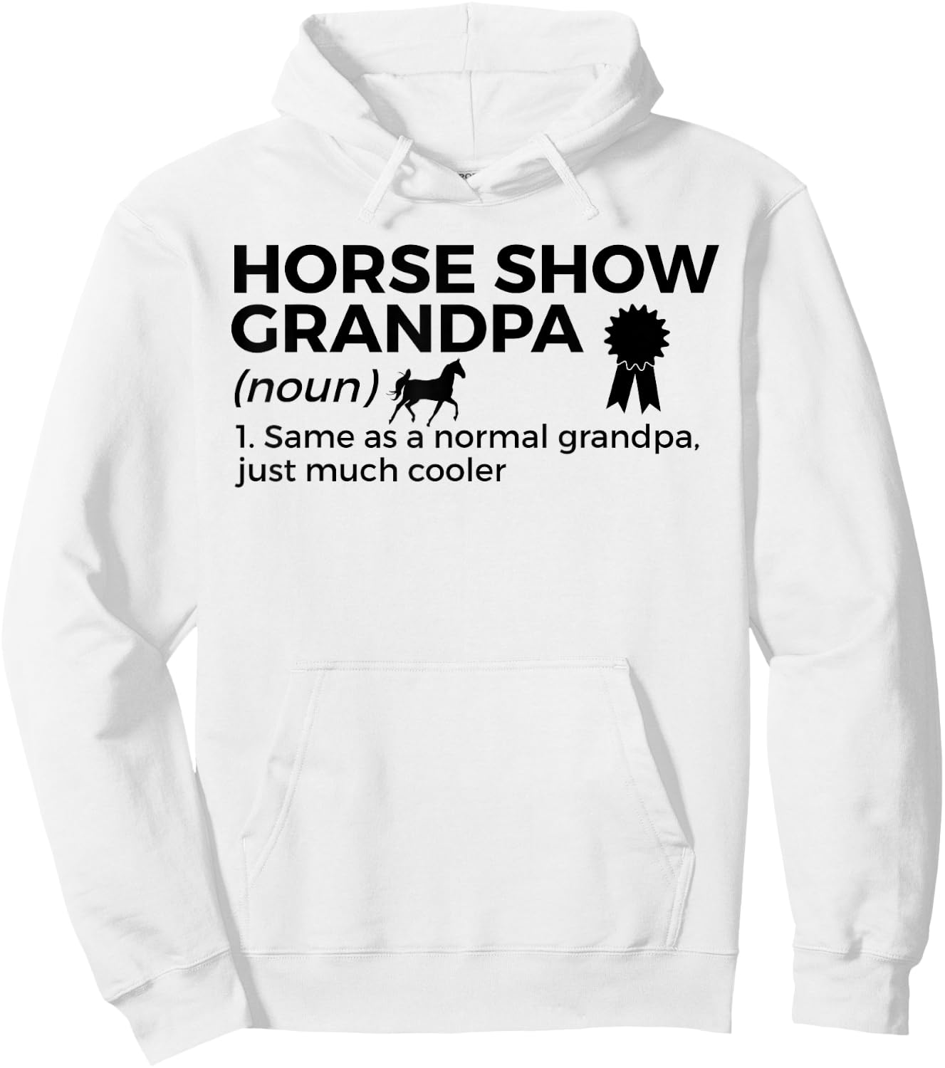 Funny Horse Show Grandpa Definition Hoodie - Hoodie | White