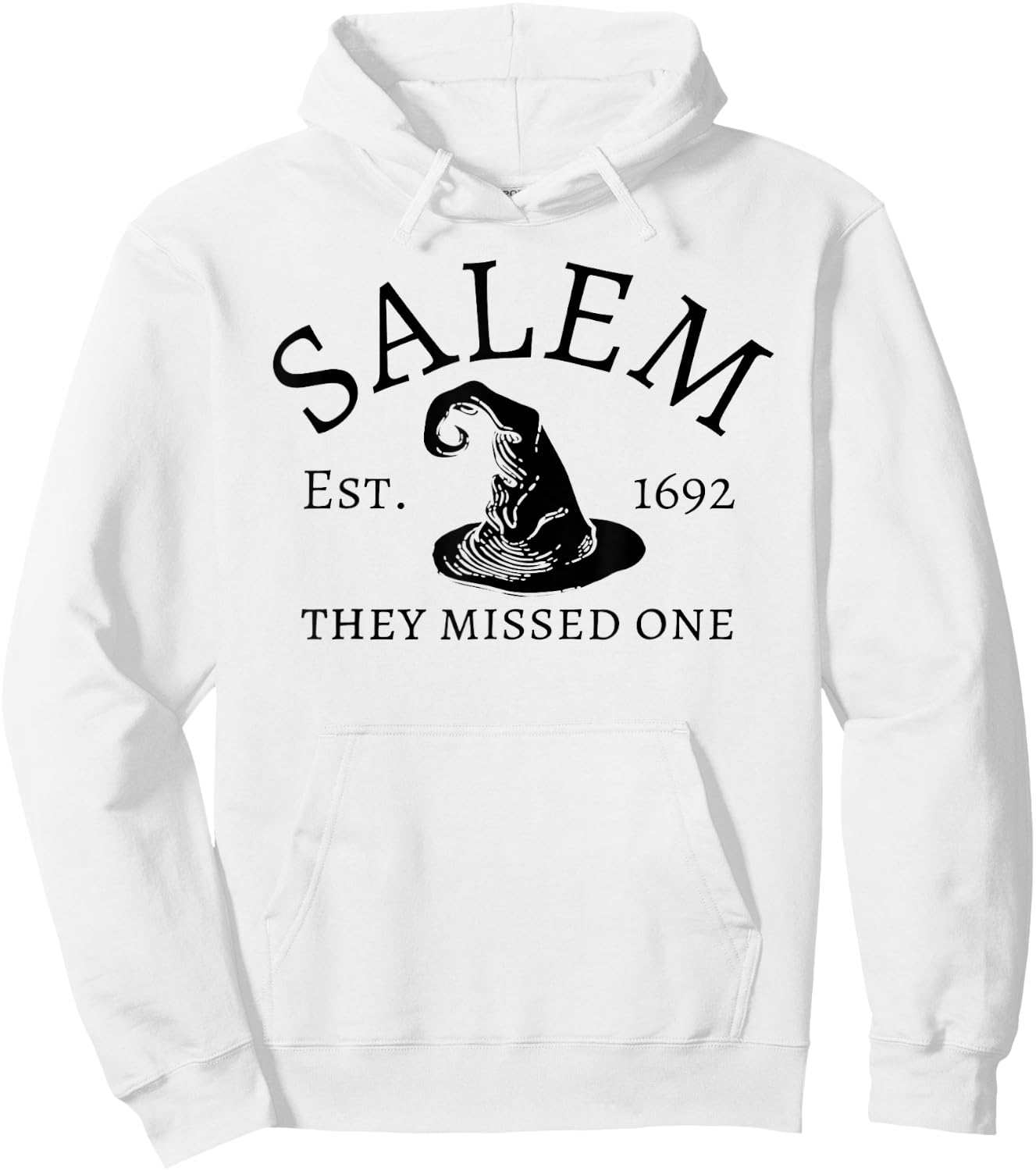 Salem 1692 They Missed One Hoodie - Hoodie | White