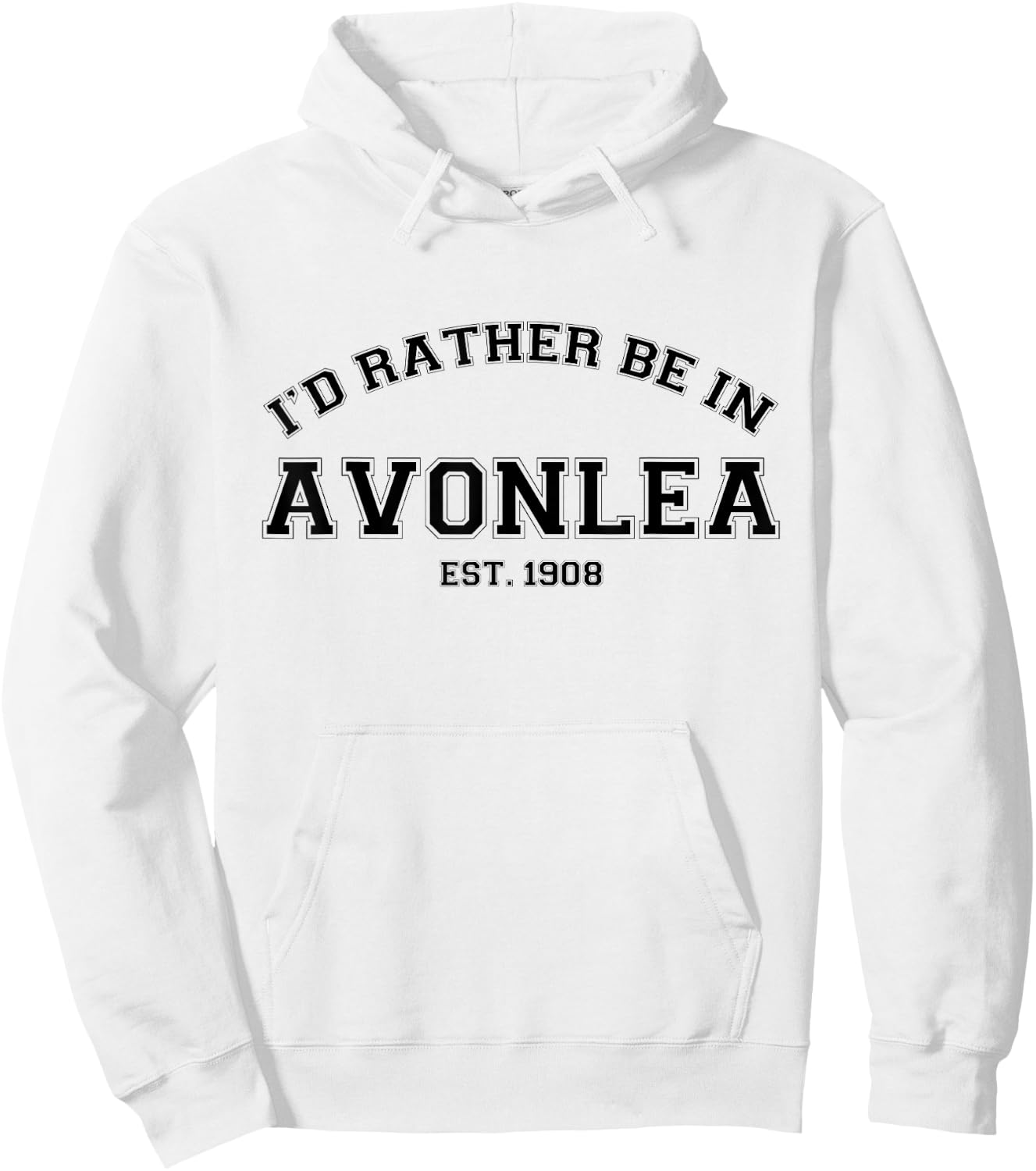 L.M. Montgomery Green Gables I'd Rather Be In Avonlea Hoodie - Hoodie | White