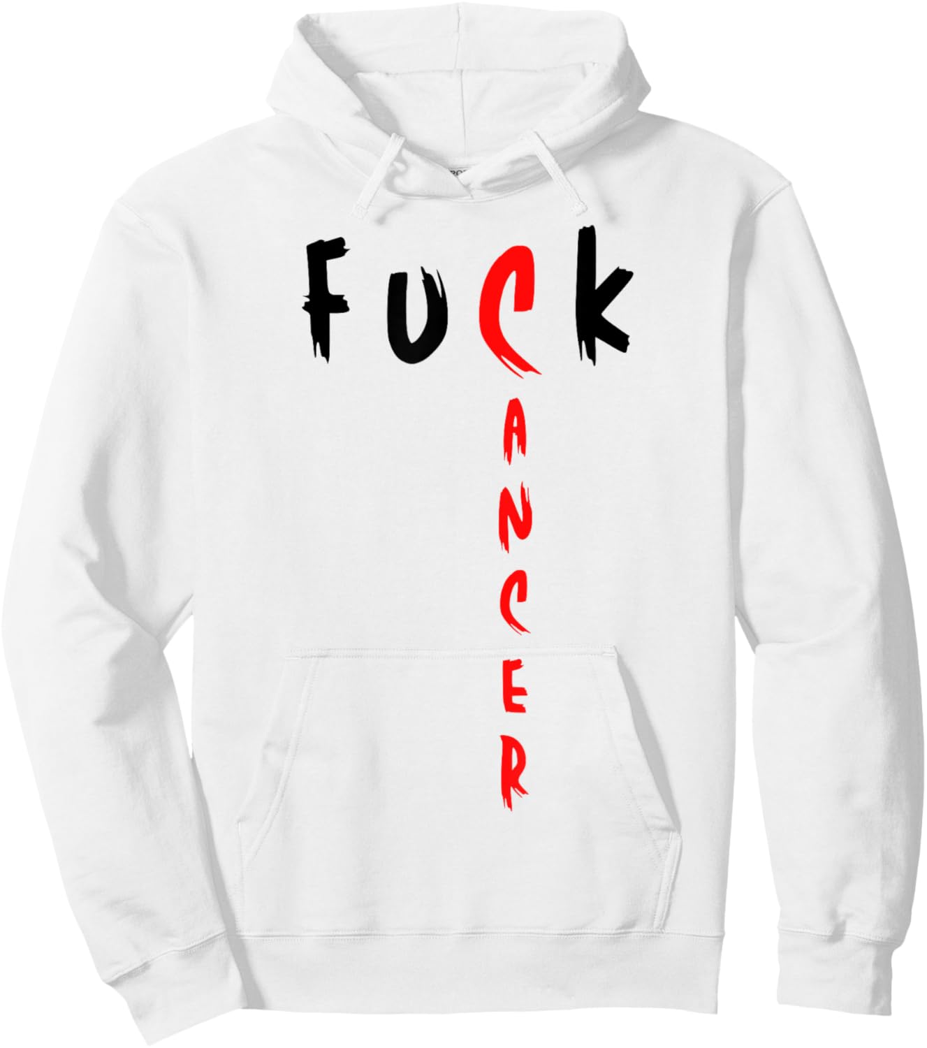 Funny Fuck Cancer For Cancer Awareness And Cancer Warriors Hoodie - Hoodie | White