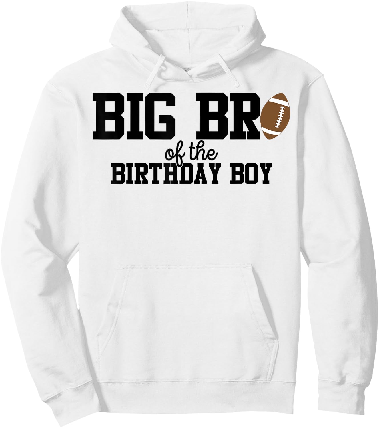Big Brother of the Birthday Boy Football Lover First Hoodie - Hoodie | White
