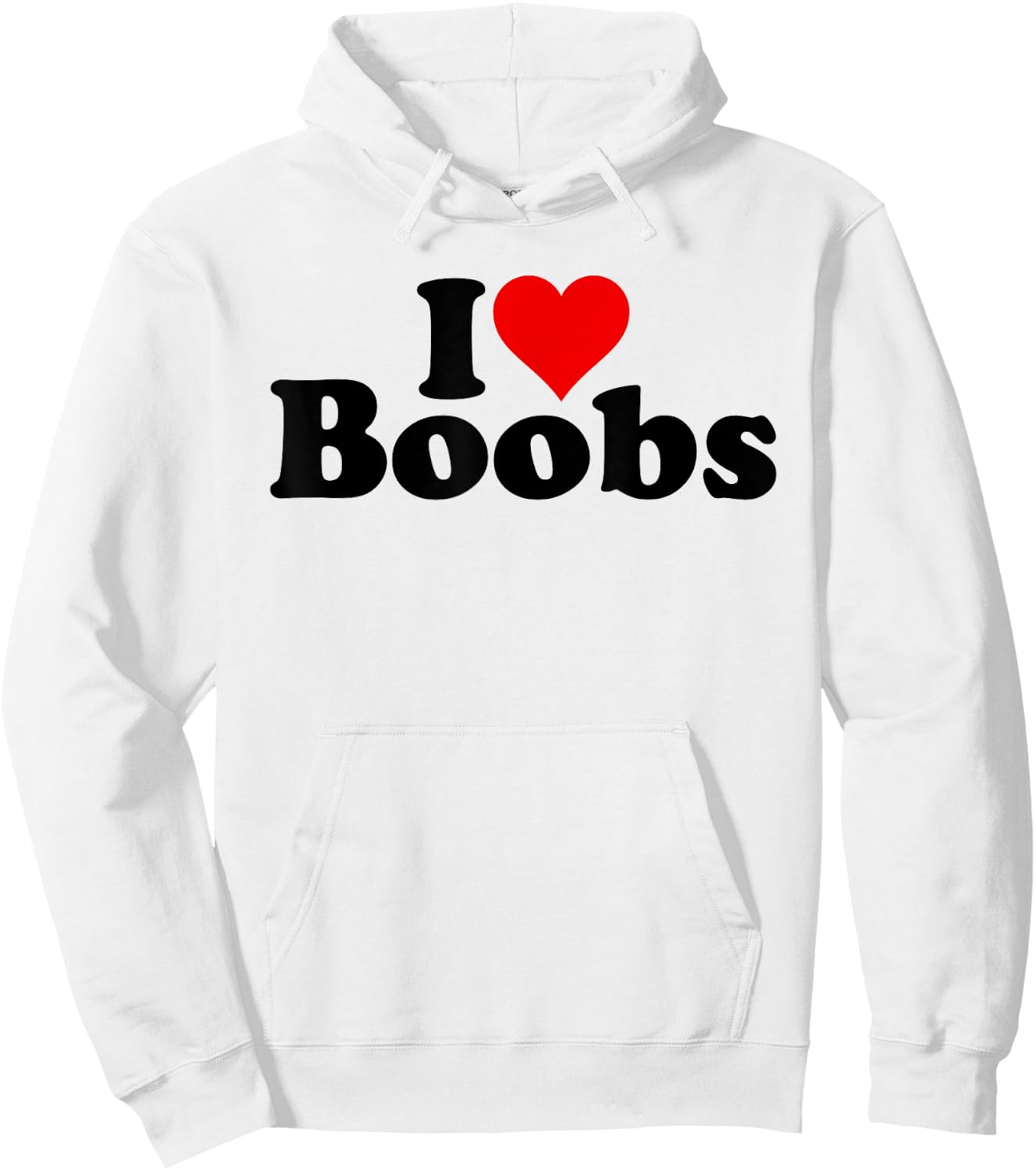 I Love Heart Boobs Boobies Hoodie - Hoodie | White