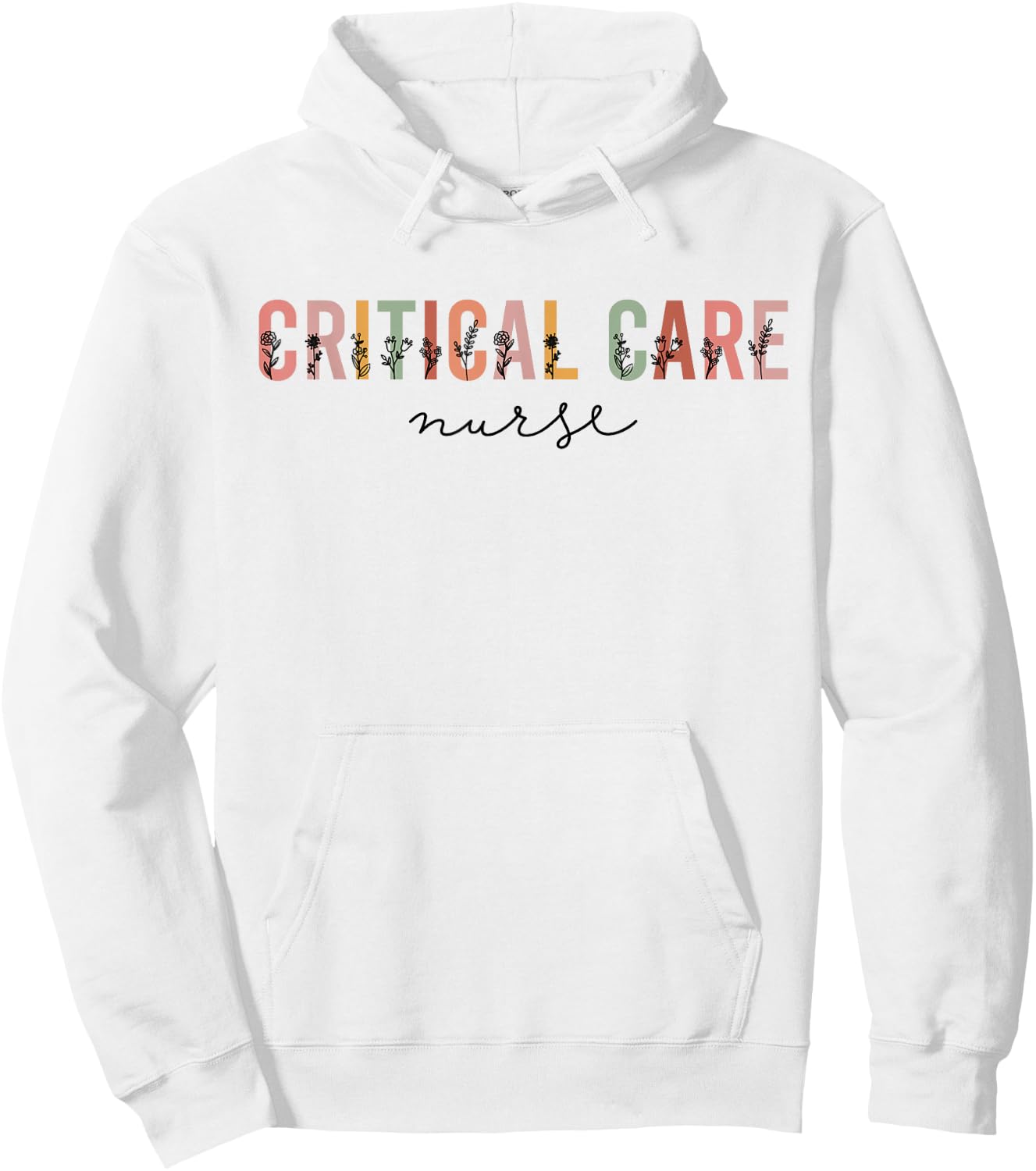Critical Care Nurse ICU Nurse Intensive Care Nursing Hoodie - Hoodie | White