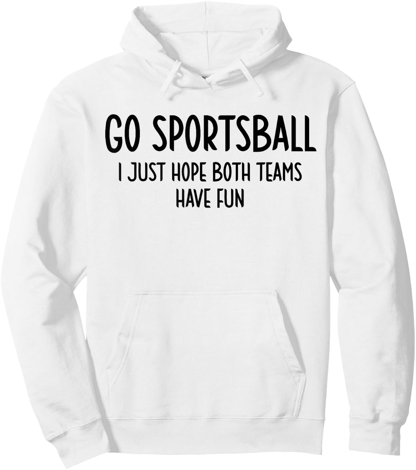 Go Sportsball Shirt,Women Go Sportsball ,Go Sportsball Hoodie - Hoodie | White
