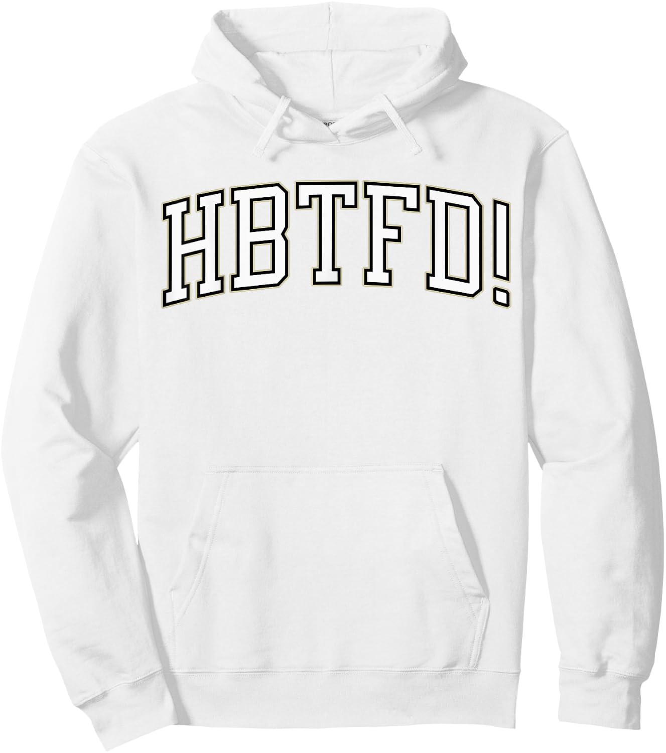 HBTFD! Football Hoodie - Hoodie | White