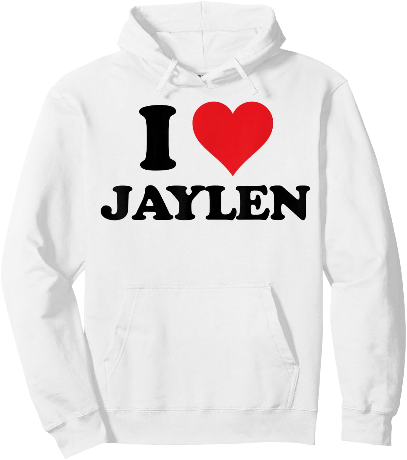I Heart Jaylen First Name I Love Personalized Stuff Hoodie - Hoodie | White
