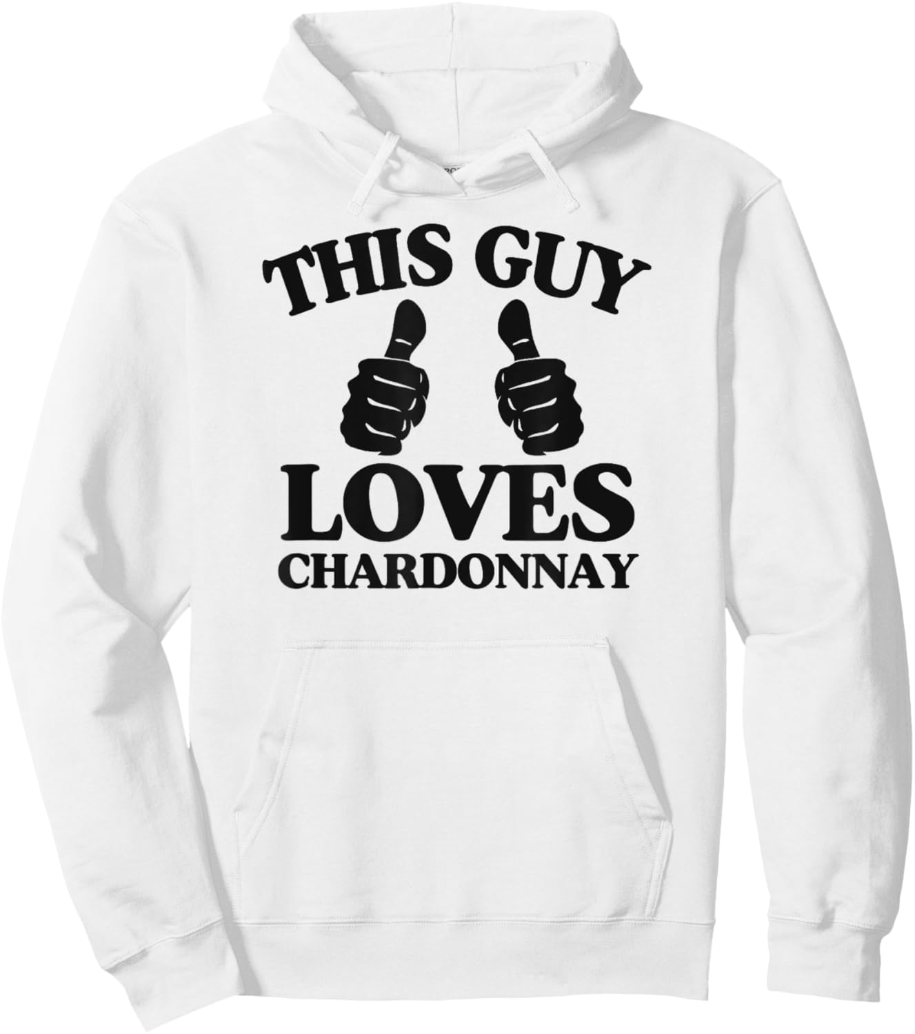 This Guy Loves Chardonnay Wine Tasting and Winery Tour Hoodie - Hoodie | White