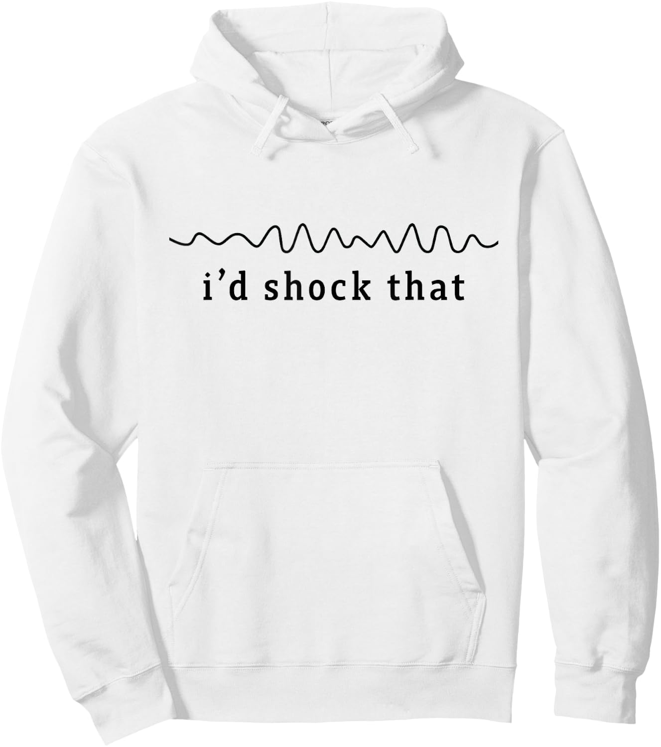 I'd shock that vfib arrhythmia Nurse RN Cardiology Heart Hoodie - Hoodie | White