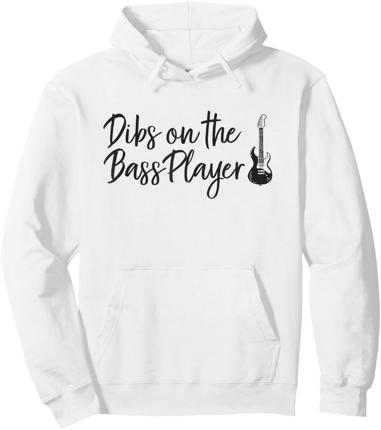 Dibs on the Bass Player Funny Bass Player's Wife Hoodie - Hoodie | White