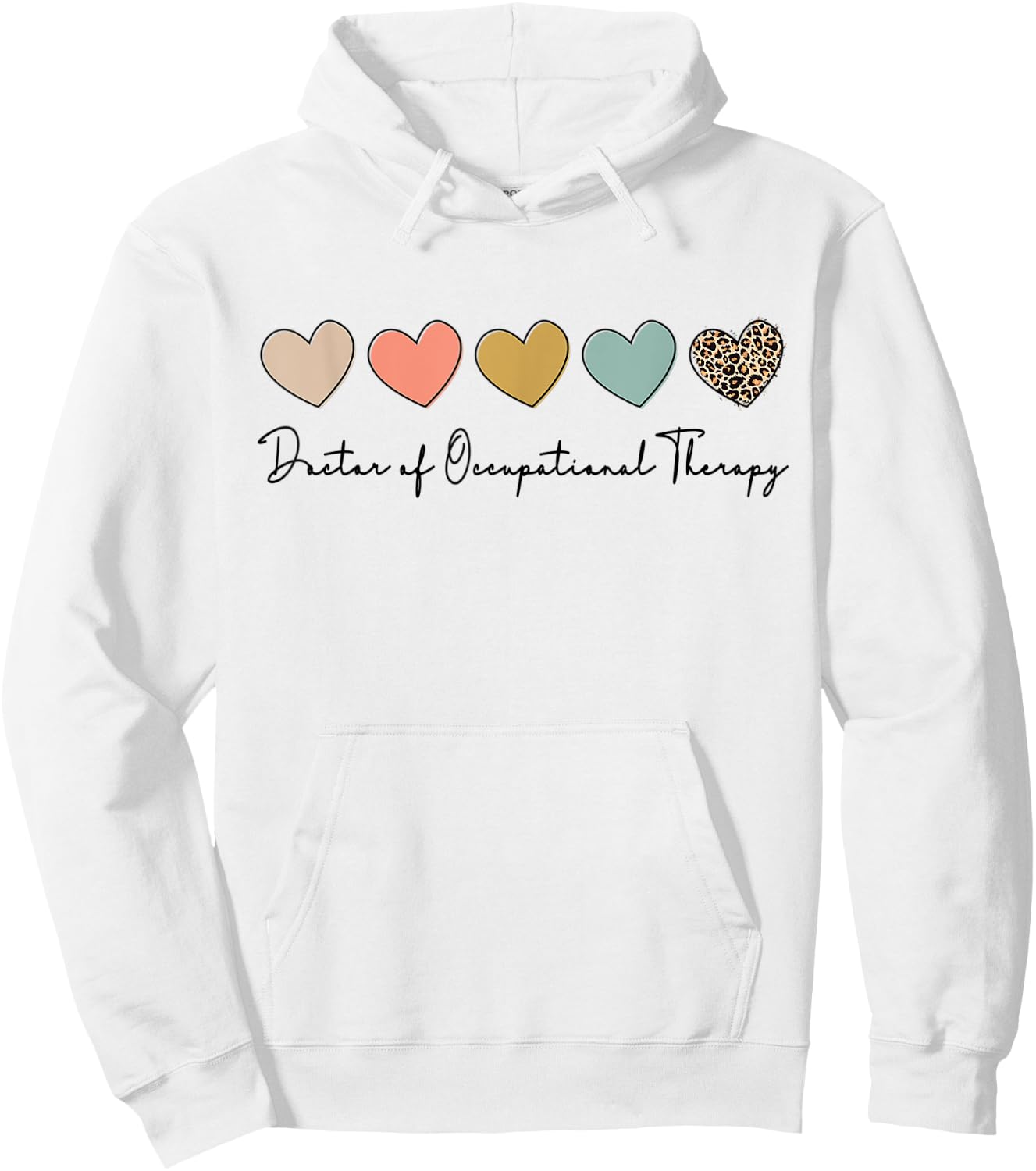 Doctor of Occupational Therapy OT Doctor Therapist Assistant Hoodie - Hoodie | White