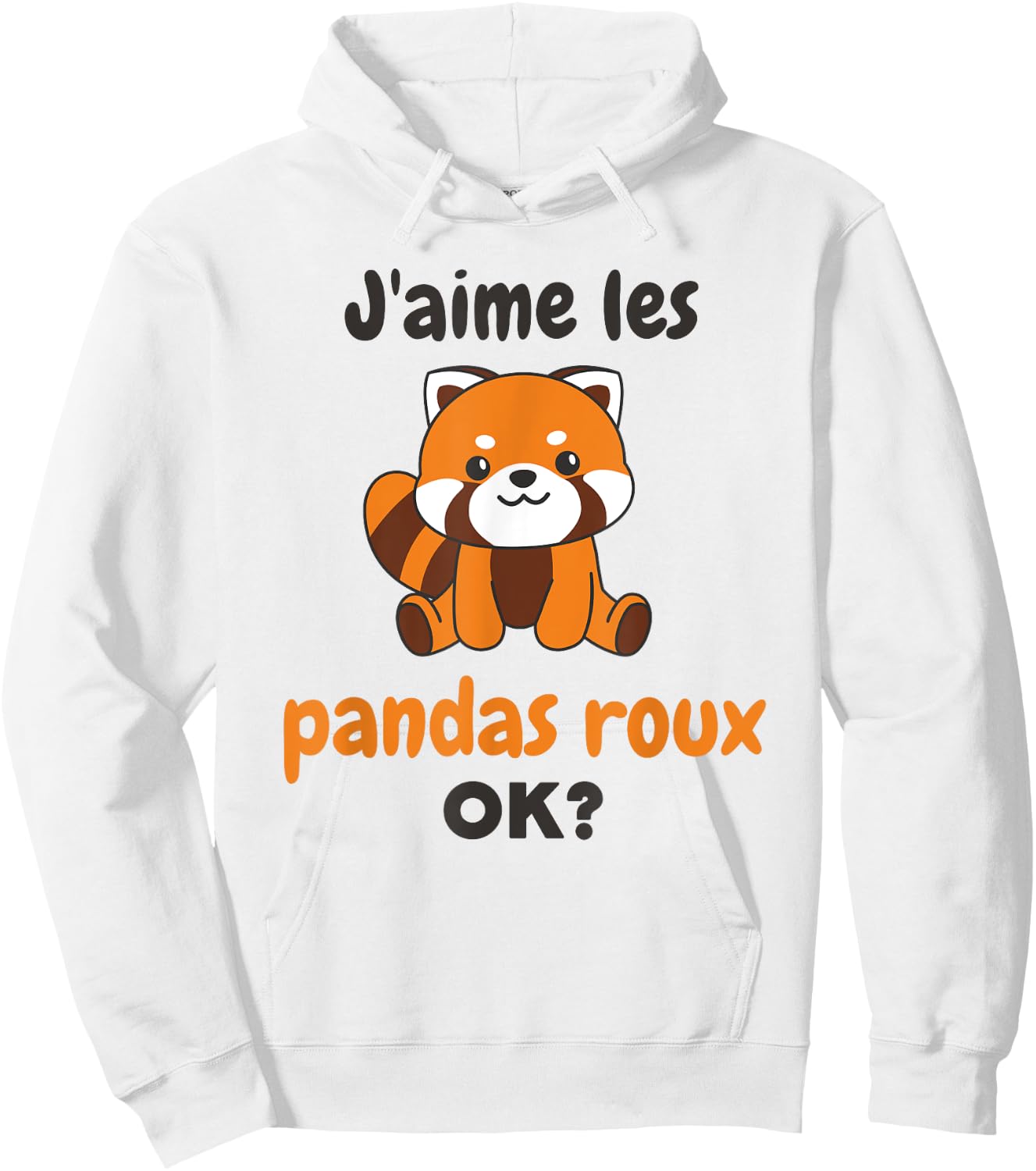 J'aime Les Pandas Roux Ok? Panda Roux Cute Hoodie - Hoodie | White