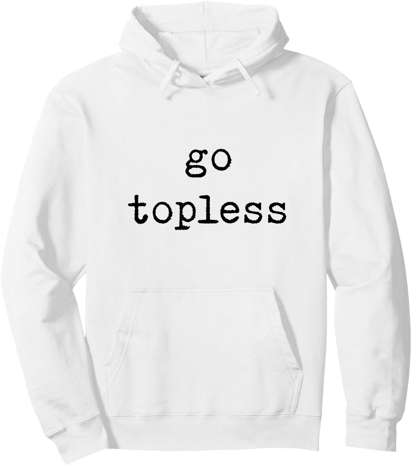 Go Topless Off Road Trip Spring Break Hoodie - Hoodie | White