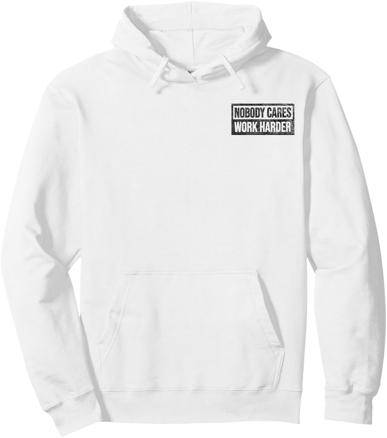 Nobody Cares Work Harder Hoodie - Hoodie | White