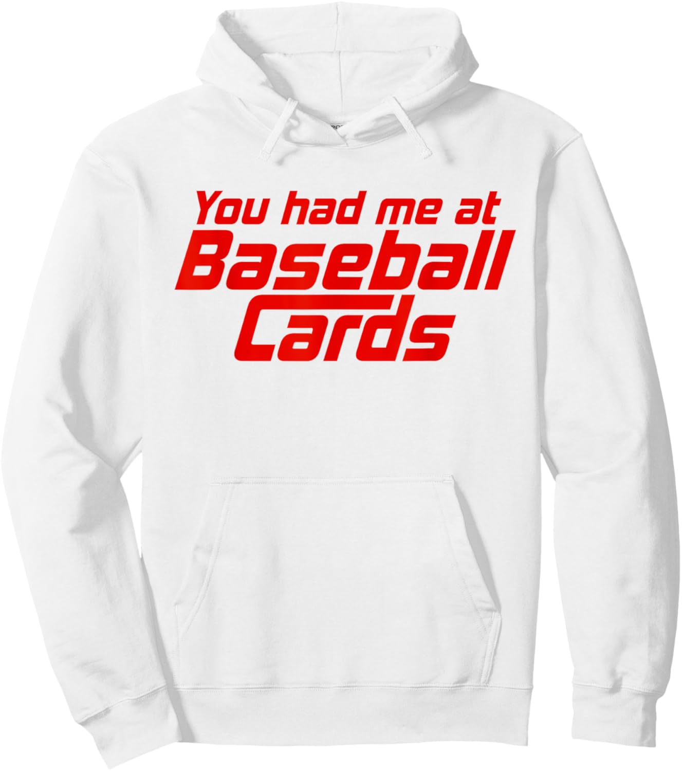 You Had Me At Baseball Cards Funny Baseball Card Collector Hoodie - Hoodie | White