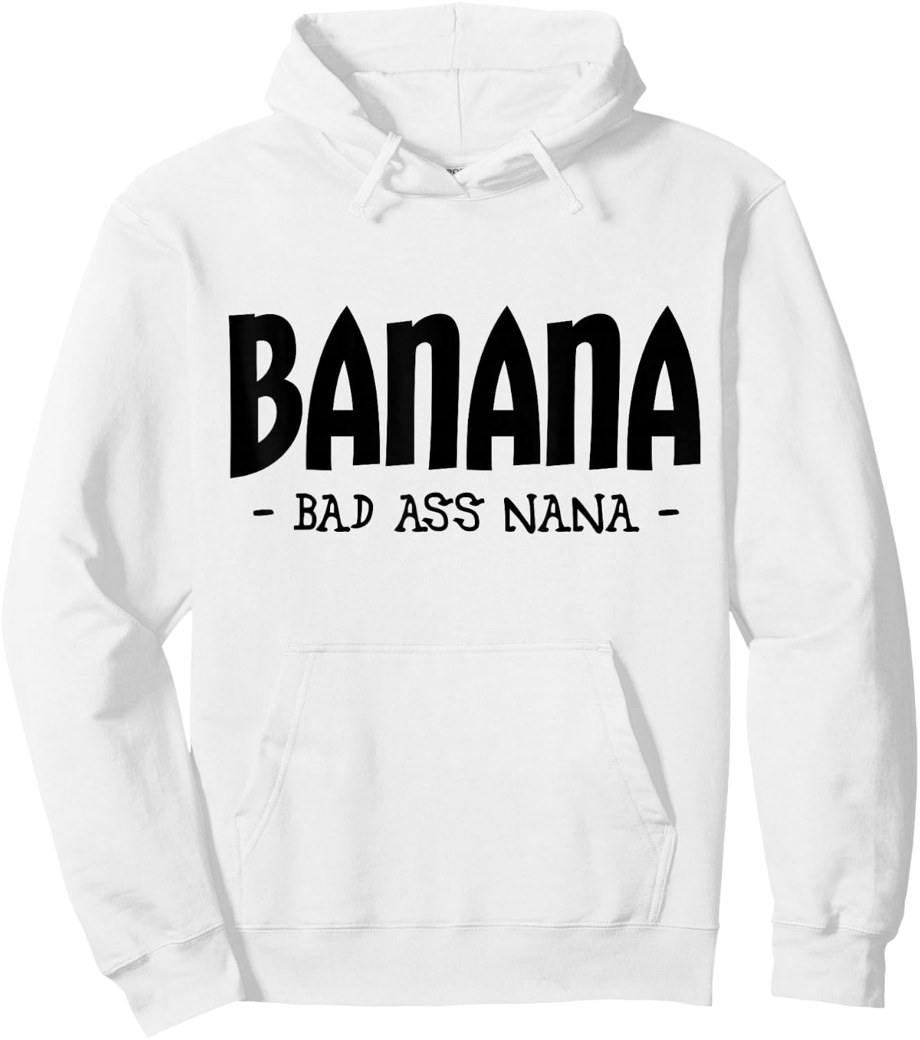 Funny Banana Nana Gifts, Grandma Gifts, Nana Apparel Hoodie - Hoodie | White