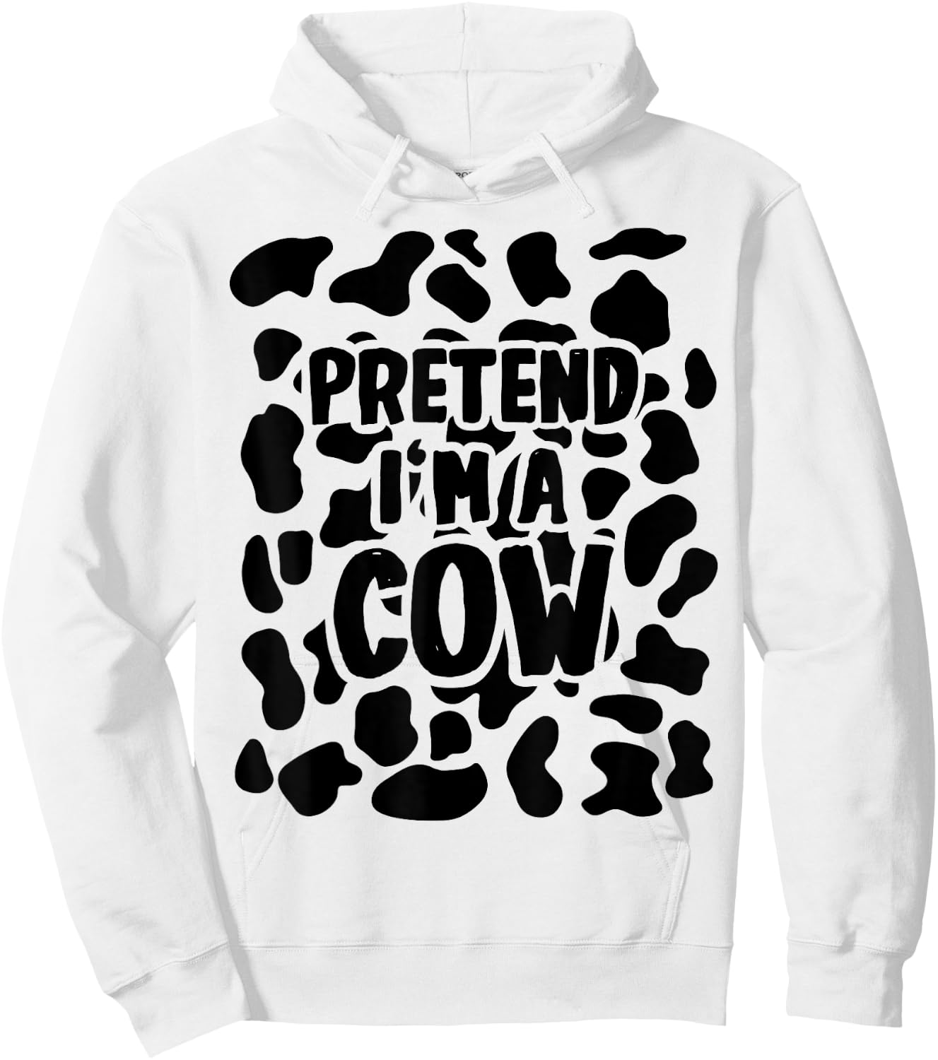 Pretend I'm a Cow Costume Halloween Hoodie - Hoodie | White