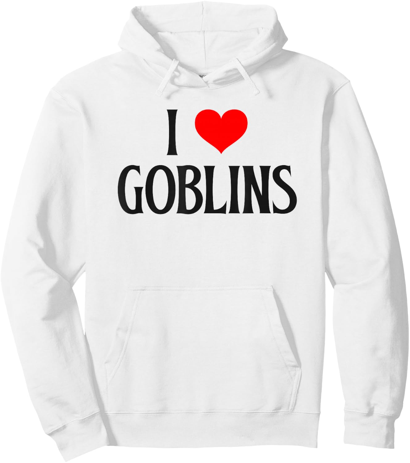 I love Goblins I heart Goblins Halloween Spirit Goblin lover Hoodie - Hoodie | White