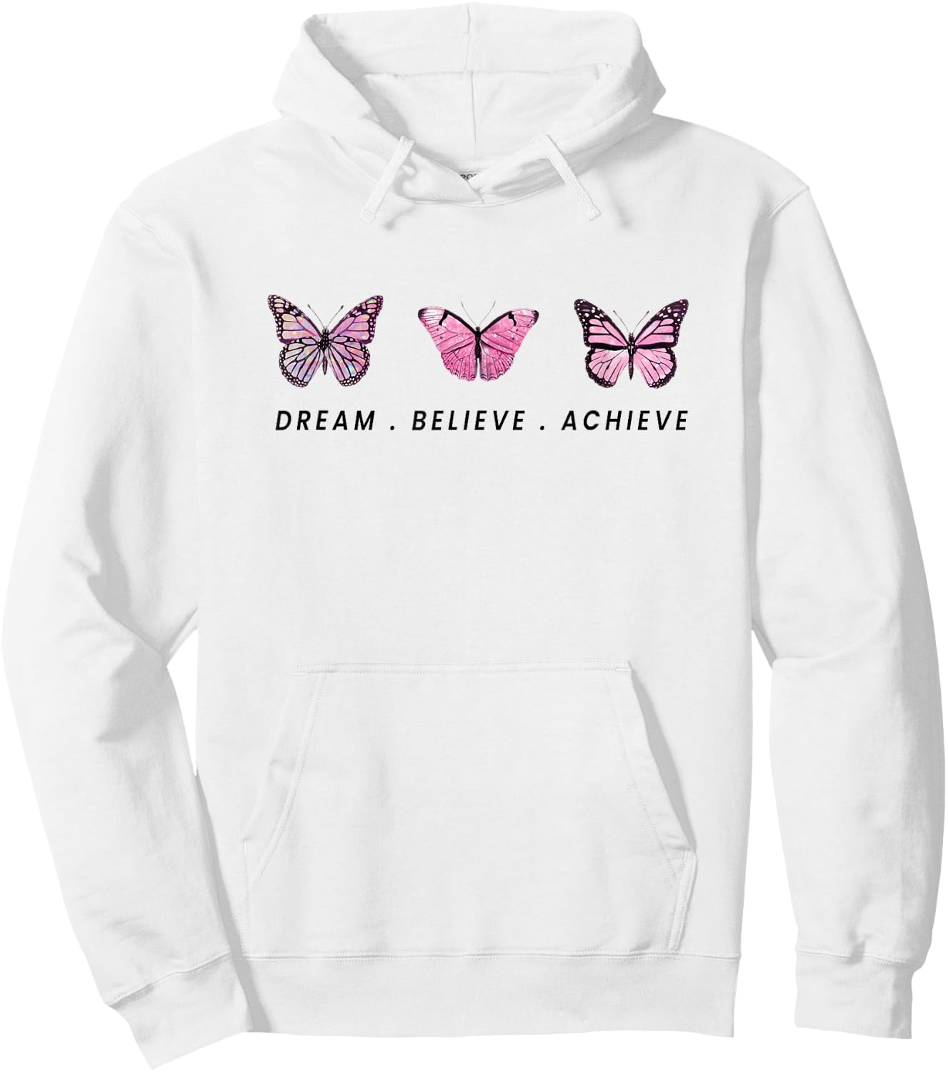 Dream. Believe. Achieve Hoodie - Hoodie | White