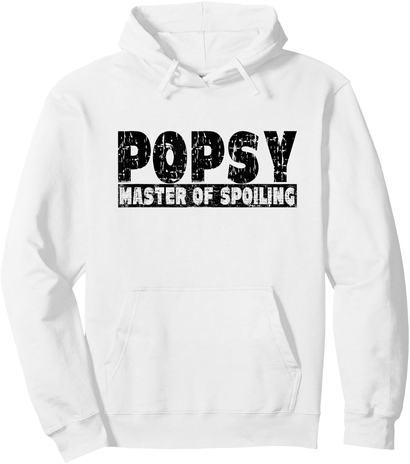 Popsy Master of Spoiling - Funny Saying for Grandpas Hoodie - Hoodie | White