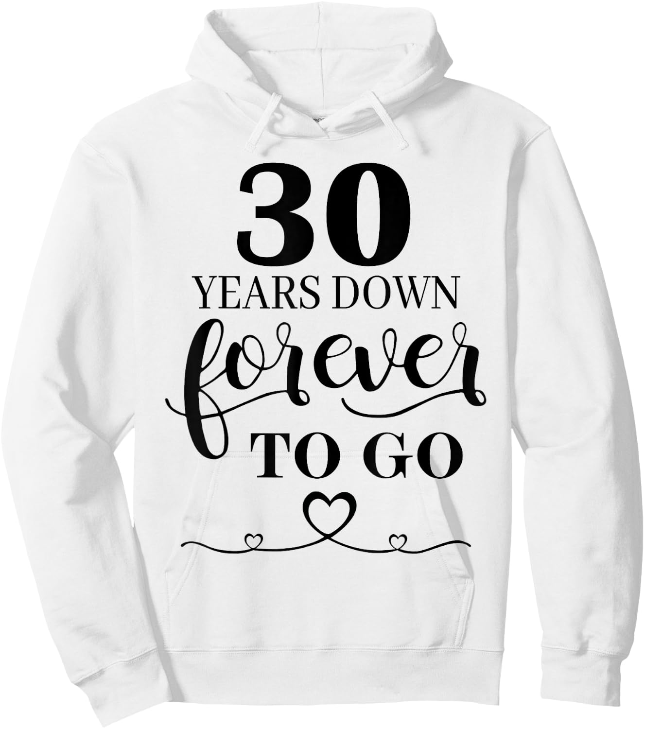 30 Years Down Forever To Go Couple 30th Wedding Anniversary Hoodie - Hoodie | White