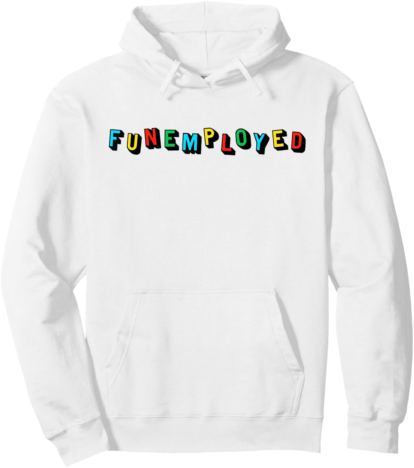 Funemployed Hoodie - Hoodie | White
