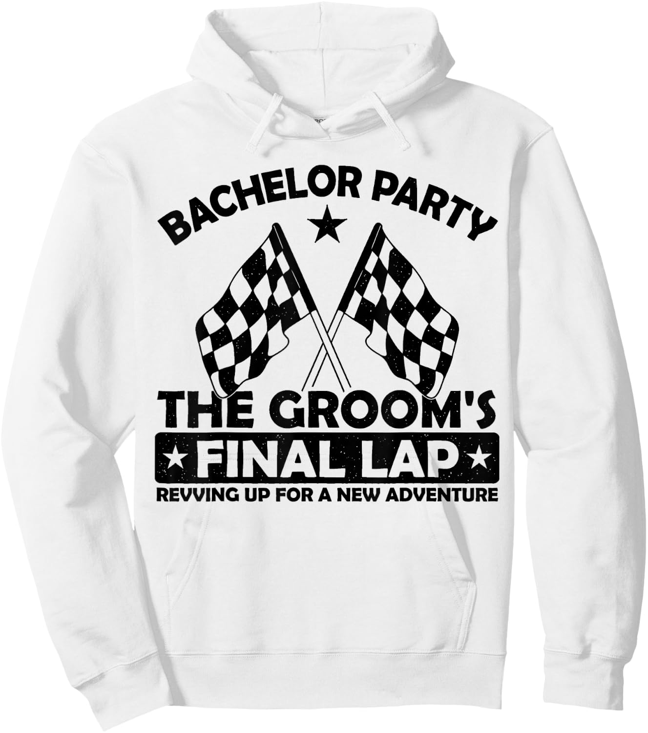 The Groom's Final Lap, Funny Car Racing Bachelor Party Group Hoodie - Hoodie | White