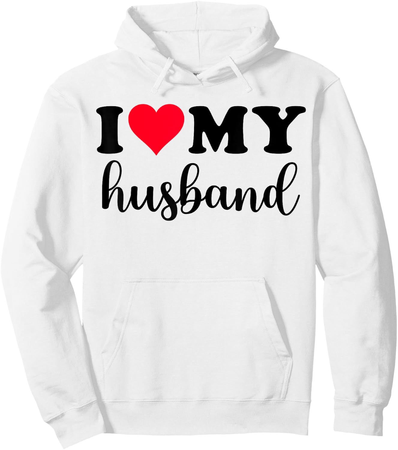 I Love My Husband Shirt I Heart Husband Love Husband Hoodie - Hoodie | White