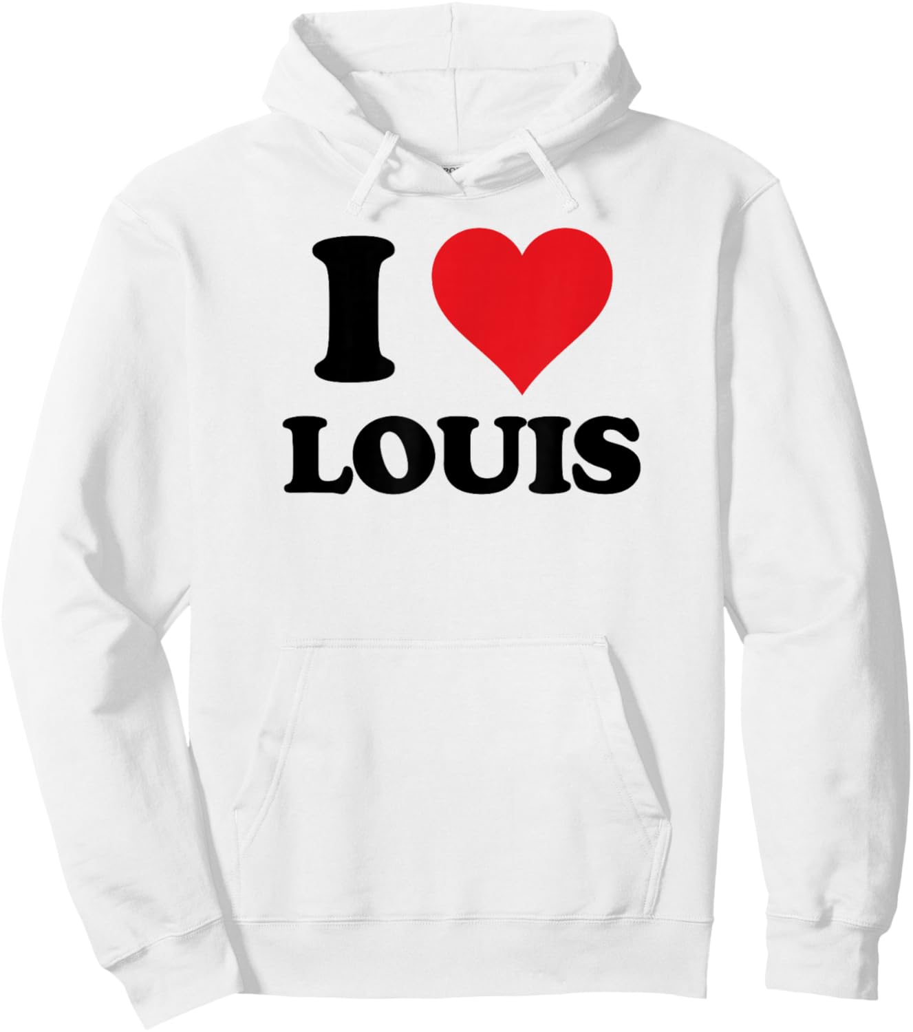 I Heart Louis First Name I Love Personalized Stuff Hoodie - Hoodie | White